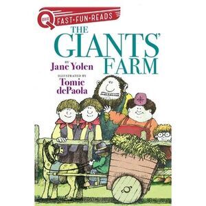 The Giants' Farm: A Quix Book -- Jane Yolen